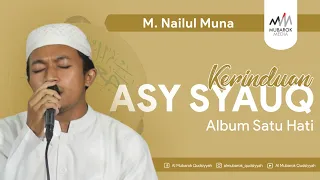 Download ENGKAULAH KEKASIH PILIHAN.. ASY SYAUQ | M. NAILUL MUNA MP3