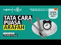 Download Lagu Puasa Arafah: Keutamaan, Niat \u0026 Tata Caranya | Tutorial Ibadah