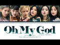 Download Lagu (G)I-DLE - Oh My God (English Ver.) (Color Coded Lyrics Eng)