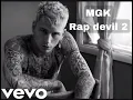 Machine Gun Kelly "Rap Devil 2" (Eminem Diss) ( Official Music Video)