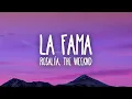 Lagu ROSALÍA - LA FAMA ft. The Weeknd