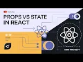 Props vs State in React The Ultimate Guide with Real-World Examples