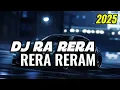 Download Lagu DJ RA RERA RERA RERAM PLAT KT BY DJ TELOR SOUND VIRAL TIKTOK TERBARU 2025🎧#viralvideo