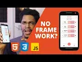 Mobile App with ONLY HTML CSS and JavaScript UNBELIEVABLE