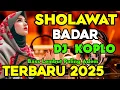 Lagu DJ SHOLAWAT TERBARU VIRAL - Sholawat Badar, SHOLAWAT PENARIK REZEKI, SHOLAWAT PENGUNDANG REZEKI
