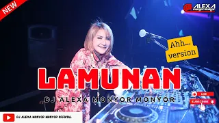 Download FUNKOT - LAMUNAN ( Ahhhh..... ) BY DJ ALEXA MONYOR MONYOR | REMIX | FUNKOT | VIRAL | 2023 | MP3