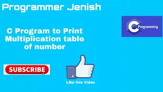 C Program to Print Multiplication Table of Number Programmer Jenish