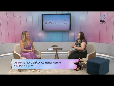 Programa Vera Toledo: Pets exigem cuidados especiais no calor