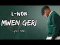 L-WON - Mwen Geri - Lyrics Video Official 