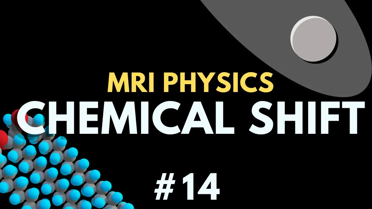 Chemical Shift Artifact MRI | MRI Physics Course #14