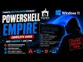 PowerShell Empire on Windows 11 Complete Beginner-Friendly Guide