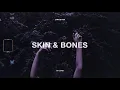 Lund - Skin & Bones (Lyrics)