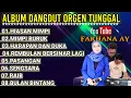 Lagu Album dangdut orgen tunggal pilihan || cover Farhana ay || @FARHANAAY