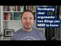 How to develop clear arguments in your academic writing