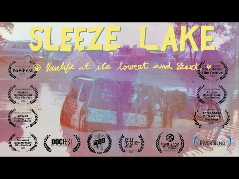Sleeze Lake: Vanlife at its Lowest & Best  | DOCUMENTARY Trailer (2020) |