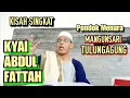 Download Lagu Kyai Abd Fattah Pondok Menara - Mangunsari TulungAgung
