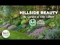 Hillside Beauty The Garden of Ellie Gilbert 2021 Reader Garden Award Winner Talk Tour