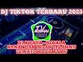 Download Lagu DJ TERBARU TIKTOK 2023 || DJ SEGALA KENANGAN INDAH TELAH KU LEWATI BERSAMAMU | ADISTA-KANE FULL BASS