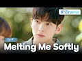 Lagu [Full/K-Drama] Melting Me Softly EP.1 | #Engsub #JiChangwook #WonJina