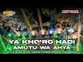 Download Lagu DJ SHOLAWAT YA KHOIRO HADI X AMUTU WA AHYA - SPECIAL BULAN RAMADHAN | HADROH SLOW FULL BASS
