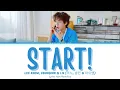 LEE KNOW, SEUNGMIN & I.N - START! (Resident Playbook OST Part 1) Lyrics Terjemahan Han/Rom/Ina