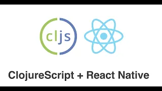 ClojureScript loves React Native