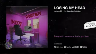 Download Astera - Losing My Head (Lyric Video) MP3