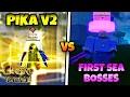 GPO Pika V2 VS All First Sea Bosses