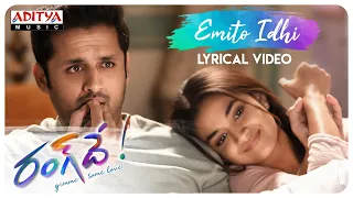 emito idhi lyrical rang de songs nithiin keerthy suresh venky atluri dsp