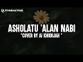 Download Lagu Asholatu 'Alan Nabi - Cover By AI KHODIJAH (Lirik Terjemahan) - 2024