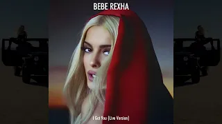 Download Bebe Rexha - I Got You (Unofficial Live Version) MP3