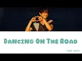 Download Lagu [THAISUB] Dancing On The Road - KINO