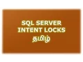 Intent - Locks in SQL Server