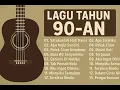 Download Lagu 🎶 LAGU 90 AN | LAGU KENANGAN | PALING ENAK DI DENGAR | KALEM | NOSTALGIA NONSTOP