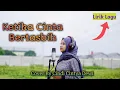 Download Lagu Ketika Cinta Bertasbih - Melly Feat. Amee | (Lyrics \u0026 Cover By Cindi Cintya Dewi)