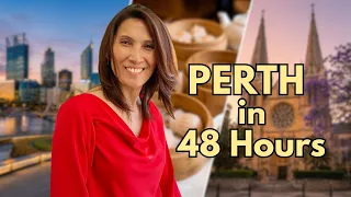 48 Hours in Perth The Perfect Weekend Itinerary