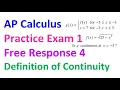 AP Calculus Practice Exam 1 FRQ 4 - Definition of Continuity