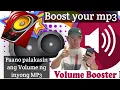 HOW TO BOOST MUSIC MP3 IN YOUR MOBILE BOOSTER MP3 BOOSTER