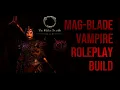 Most Satisfying Vampire Roleplay Build ESO Magicka Nightblade