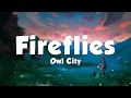 Download Lagu Owl City - Fireflies (Lyrics)