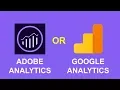 Adobe Analytics vs Google Analytics comparison 2018 - Part 1