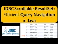 JDBC Scrollable ResultSet Efficient Query Navigation in Java