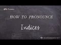 How to Pronounce Indices Real Life Examples