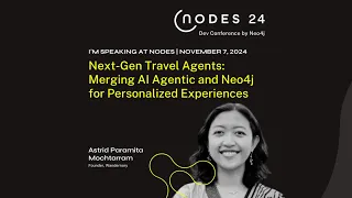 Thumbnail for NODES 2024 – Next-Gen Travel Agents: Merging AI Agentic and Neo4j for Personalized Experiences video