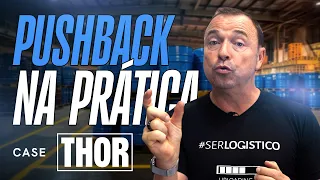 Pushback: como funciona esse sistema de armazenamento | Case Thor