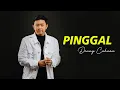 PINGGAL - Denny Caknan (Lirik)