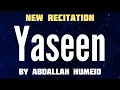 Download Lagu Surah Yaseen By Abdallah Humeid(NEW RECITATION)