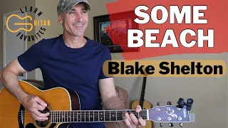 Download Some Beach - Blake Shelton - Guitar Tutorial | Easy Lesson MP3