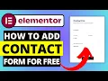 How To Add Contact Form In WordPress Elementor Free