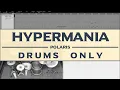 Download Lagu Polaris - Hypermania DRUMS ONLY